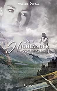 Un Highlander pour un autre