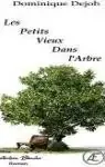 Les petits vieux dans l 'arbre